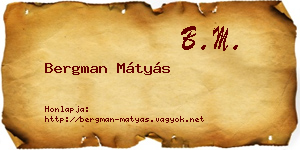 Bergman Mátyás névjegykártya